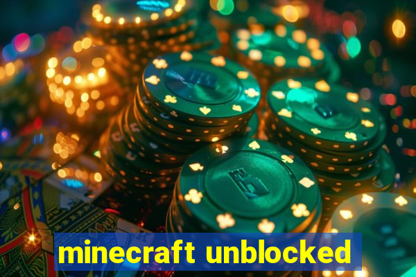 minecraft unblocked